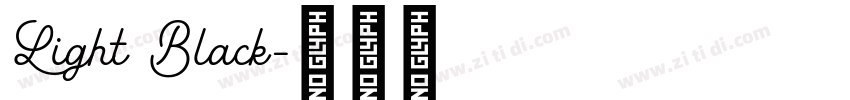Light Black字体转换